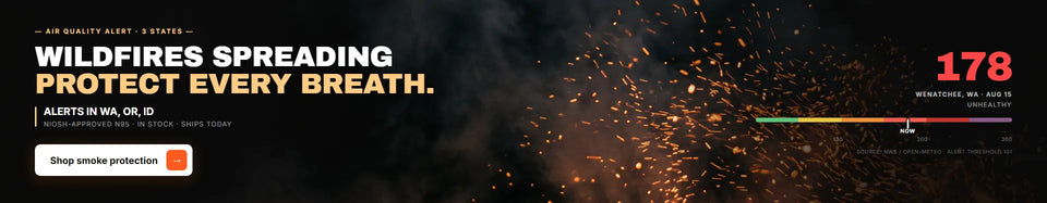 Wildfires spreading - protect every breath